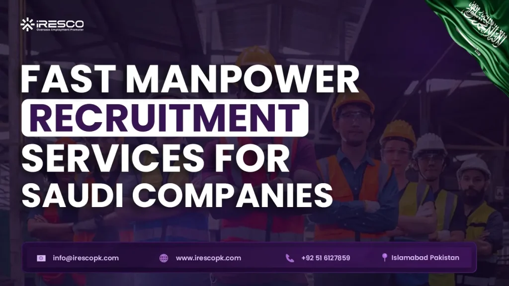 Fast Manpower Recruitment Services for Saudi Arabia Companies
