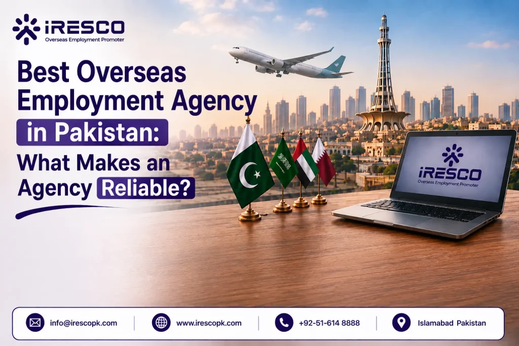 Best Overseas Employment Agency in Pakistan What Makes an Agency Reliable (2)