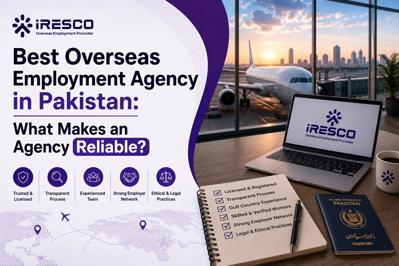 Best Overseas Employment Agency in Pakistan What Makes an Agency Reliable