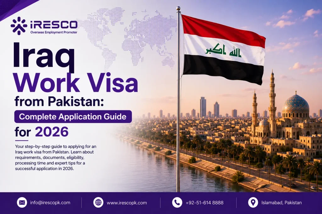 Iraq Work Visa from Pakistan Complete Application Guide for 2026