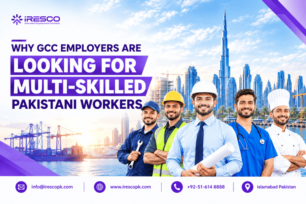 Why GCC Employers Are Looking for Multi-Skilled Pakistani Workers